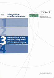 Evaluation aktiver Arbeitsmarktpolitik - Deutschland nach der Hartz-Reform im internationalen Vergleich