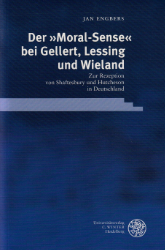 Der »Moral-Sense« bei Gellert, Lessing und Wieland