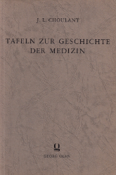 Tafeln zur Geschichte der Medizin nach der Ordnung ihrer Doctrinen