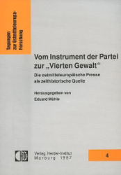 Vom Instrument der Partei zur 