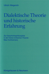 Dialektische Theorie und historische Erfahrung