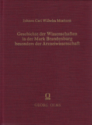 Geschichte der Wissenschaften in der Mark Brandenburg, besonders der Arzneiwissenschaft