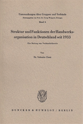 Struktur und Funktionen der Handwerksorganisation in Deutschland seit 1933