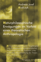 Naturphilosophische Erwägungen im Vorfeld einer theoretischen Anthropologie