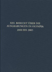 XIII. Bericht über die Ausgrabungen in Olympia