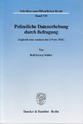 Polizeiliche Datenerhebung durch Befragung