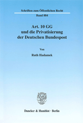 Art. 10 GG und die Privatisierung der Deutschen Bundespost