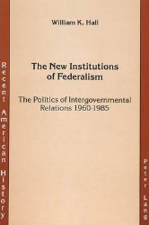 The New Institutions of Federalism