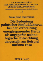 Die Bedeutung politischer Einflußfaktoren bei der Verbreitung energiesparender Herde als angepaßte technologische Entwicklung,