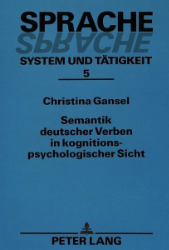 Semantik deutscher Verben in kognitionspsychologischer Sicht