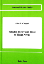 Selected Poetry and Prose of Helga Novak - Novak, Helga M.