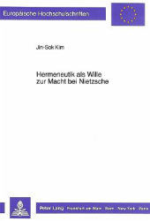 Hermeneutik als Wille zur Macht bei Nietzsche