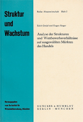 Analyse der Strukturen und Wettbewerbsverhältnisse auf ausgewählten Märkten des Handels