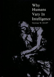 Why Humans Vary In Intelligence