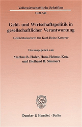 Geld- und Wirtschaftspolitik in gesellschaftlicher Verantwortung