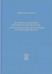 Tradition, Einfachheit, Verzerrung und Brechung - Aspekte der Instrumentalmusik von Benjamin Britten