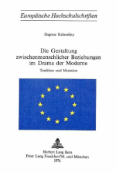 Die Gestaltung zwischenmenschlicher Beziehungen im Drama der Moderne