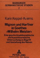 Mignon und Harfner in Goethes »Wilhelm Meister«
