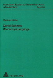 Daniel Spitzers 'Wiener Spaziergänge' - Nöllke, Matthias
