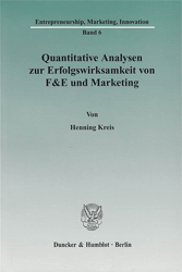 Quantitative Analysen zur Erfolgswirksamkeit von F&E und Marketing