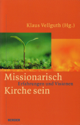 Missionarisch Kirche sein