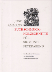 Jost Ammans Buchschmuck-Holzschnitte für Sigmund Feyerabend - O'Dell, Ilse
