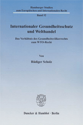 Internationaler Gesundheitsschutz und Welthandel