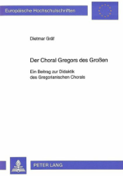 Der Choral Gregors des Großen