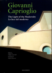 Giovanni Caprioglio. The Light of the Modernity