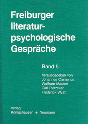 Freiburger Literaturpsychologische Gespräche. Band 5