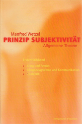 Prinzip Subjektivität: Allgemeine Theorie. Erster Halbband: