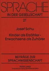 Kinder als Erzähler - Erwachsene als Zuhörer