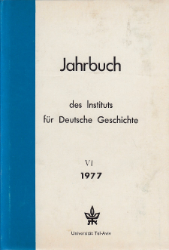 Jahrbuch des Instituts für Deutsche Geschichte. Band 6/1977