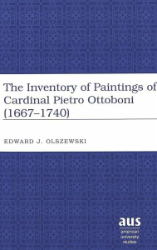 The Inventory of Paintings of Cardinal Pietro Ottoboni (1667-1740)