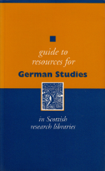 Guide to resources for German Studies in Scottish research libraries