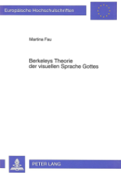 Berkeleys Theorie der visuellen Sprache Gottes