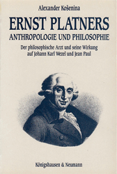 Ernst Platners Anthropologie und Philosophie