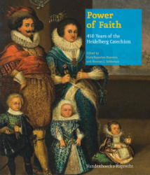 Power of Faith - 450 Years of the Heidelberg Catechism