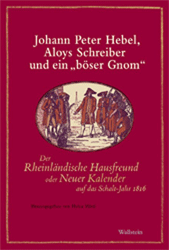 Johann Peter Hebel, Aloys Schreiber und ein 