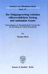 Der Einigungsvertrag zwischen völkerrechtlichem Vertrag und nationalem Gesetz