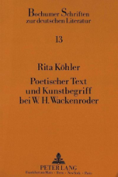 Poetischer Text und Kunstbegriff bei W.H. Wackenroder