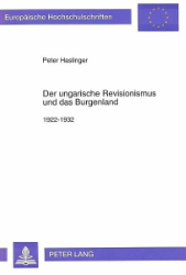 Der ungarische Revisionismus und das Burgenland