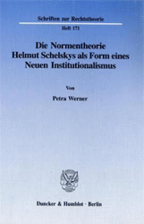 Die Normentheorie Helmut Schelskys als Form eines Neuen Institutionalismus