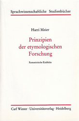 Prinzipien der etymologischen Forschung - Meier, Harri