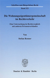 Die Wohnungseigentümergemeinschaft im Rechtsverkehr