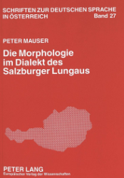 Die Morphologie im Dialekt des Salzburger Lungaus