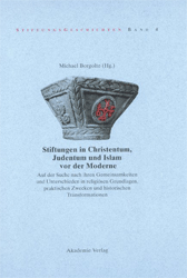 Stiftungen in Christentum, Judentum und Islam vor der Moderne