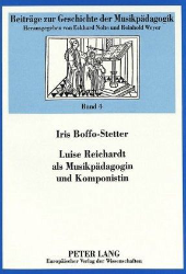 Luise Reichardt als Musikpädagogin und Komponistin