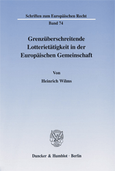 Grenzüberschreitende Lotterietätigkeit in der Europäischen Gemeinschaft