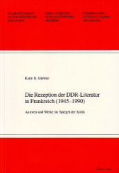 Die Rezeption der DDR-Literatur in Frankreich (1945-1990)